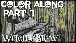 Part 1 - Witchs Brew | Hannah Lynns Adult Coloring Book - Enchanted Halloween