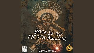 Base de Rap Fiesta Mexicana