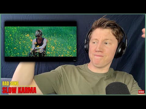 Bad Suns - Slow Karma - REACTION