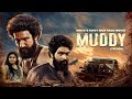 South Indian Thriller Action Movie Muddy Hindi Dubbed Yuvan Krishna Ridhaan Krishna Movie 
