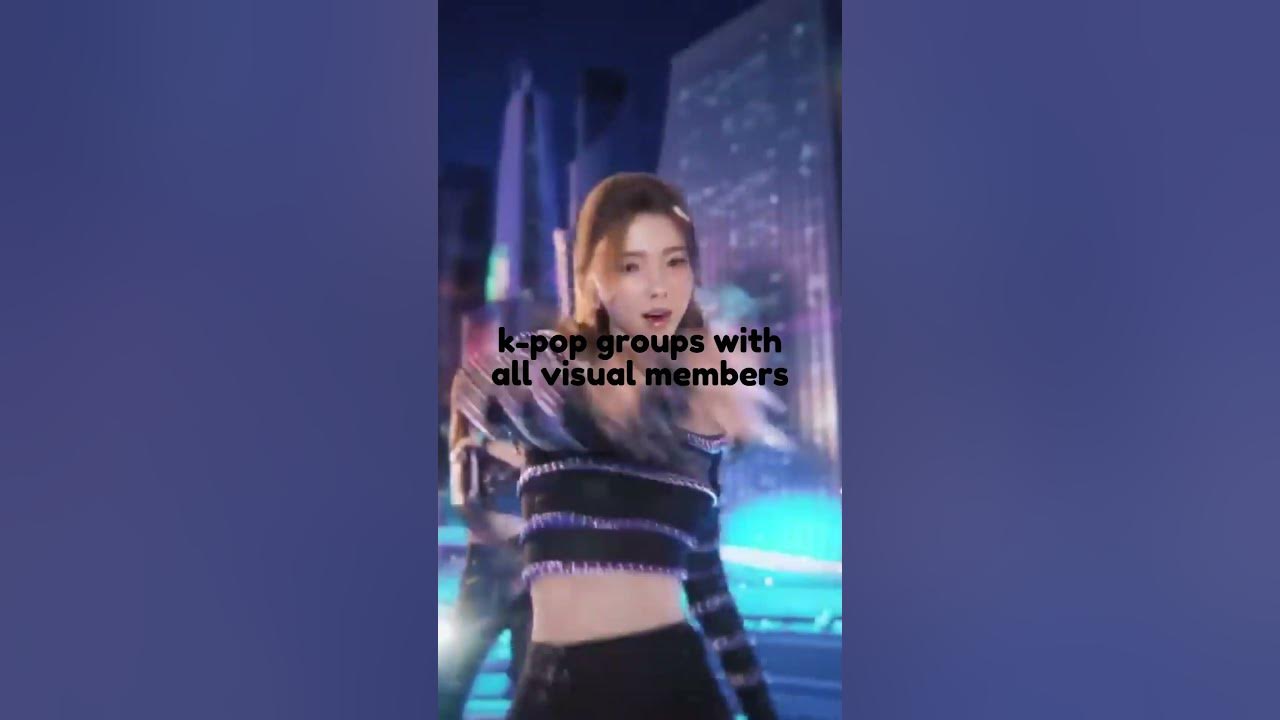 K pop Groups With All Visual Members YouTube k-pop-groups-with-all-visual-members-youtube