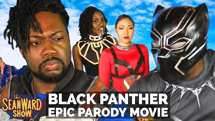 BLACK PANTHER - Epic Parody Movie - The Sean Ward ...
