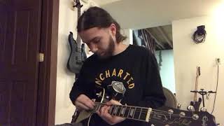 Take What You Want (Guitar Solo Cover) | Post Malone, Ozzy Osbourne, Travis Scott | RE-UPLOAD