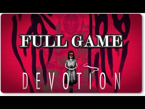 Devotion | Gameplay & Walkthrough Part 1 | FULL GAME (No Commentary)