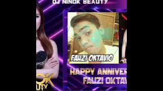 HAPPY ANNIVERSARY FAUZI OKTAVIO BEST PERFOM DJ NINOK BEAUTY LIVE MYSTIC NIGHT CLUB