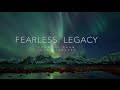 Fearless: Legacy - Motivational Video