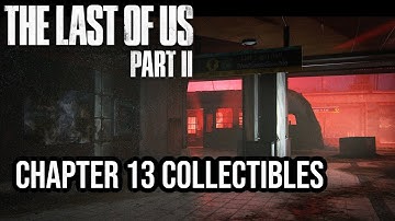 The Last Of Us Part 2: Chapter 13 The Tunnels All Collectible Locations PlayStation 5 Gameplay