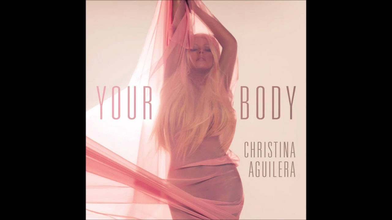 christina aguilera-Your Body (fast)