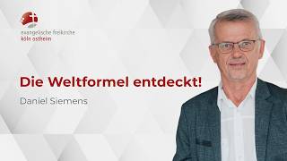 Die Weltformel entdeckt! // Daniel Siemens