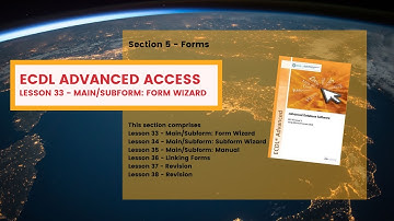ECDL Advanced ACCESS Lesson 33 Main and Subform FORM WIZARD