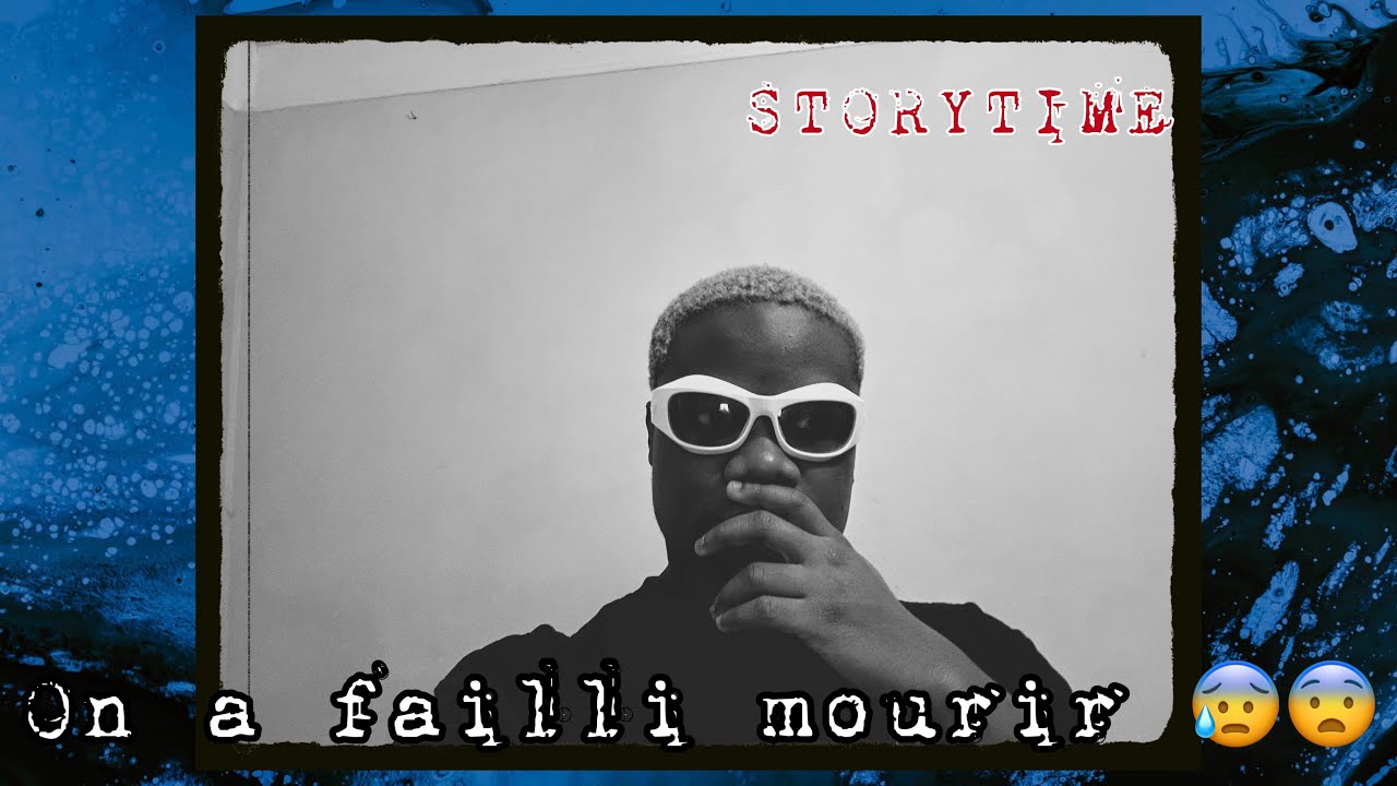 L'excès - STORYTIME : ON A FAILLI M*URIR 😱