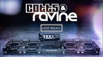 Cotts & Ravine NXS2 Tips and Tricks – Loop Recall