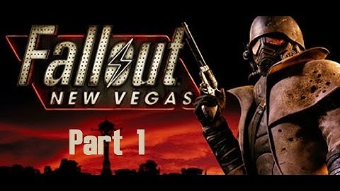 Fallout: New Vegas Tale of Two Wastelands Part 1