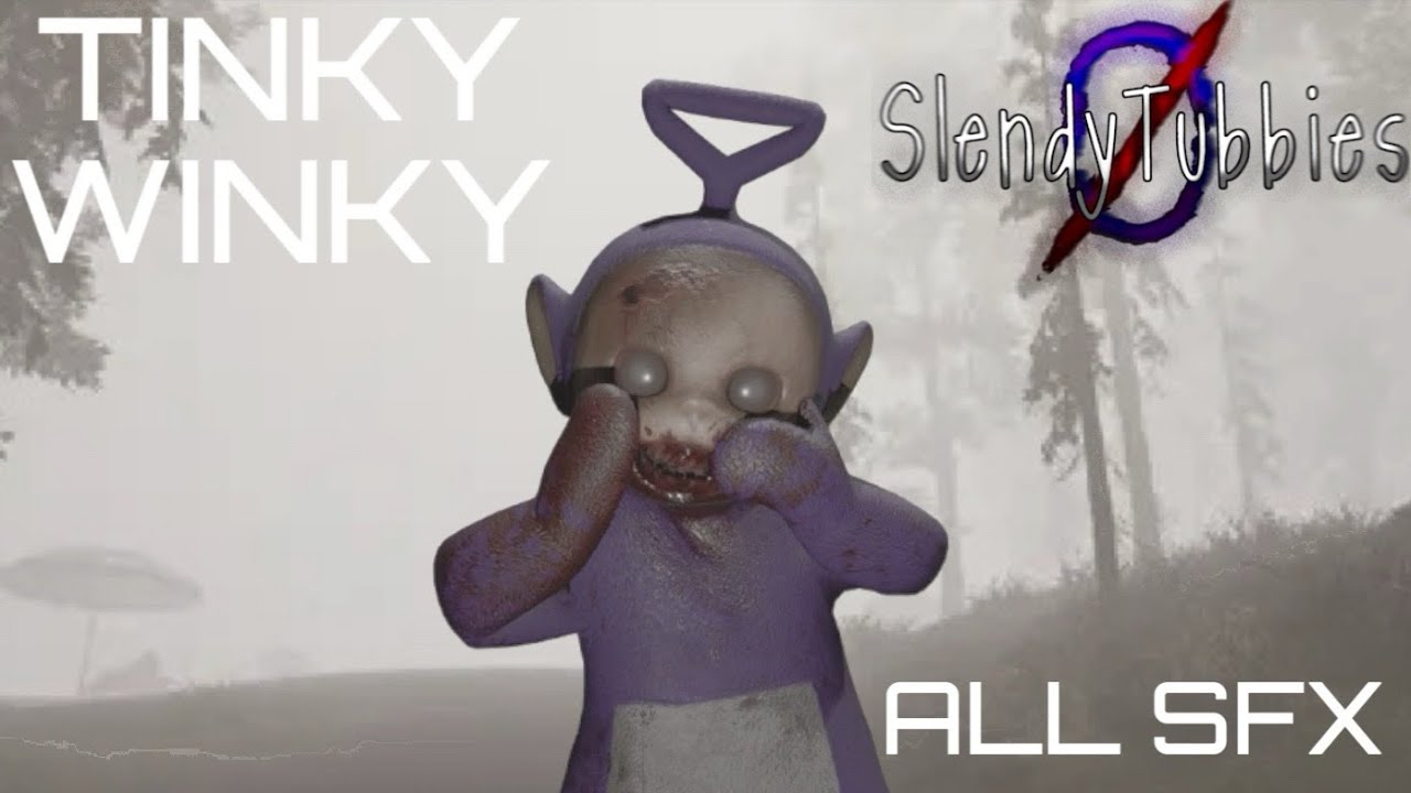 Slendytubbies 0 - Tinky Winky All SFX