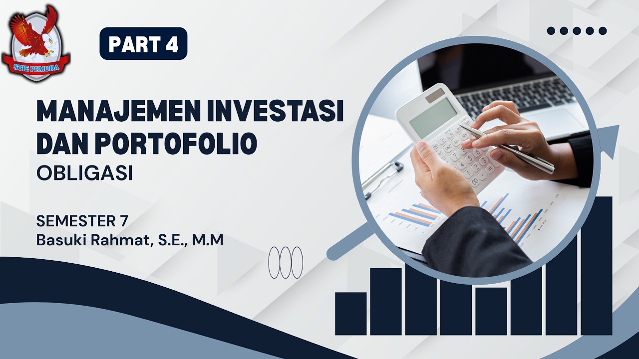 MANAJEMEN INVESTASI DAN PORTOFOLIO  |  OBLIGASI (PART 4)