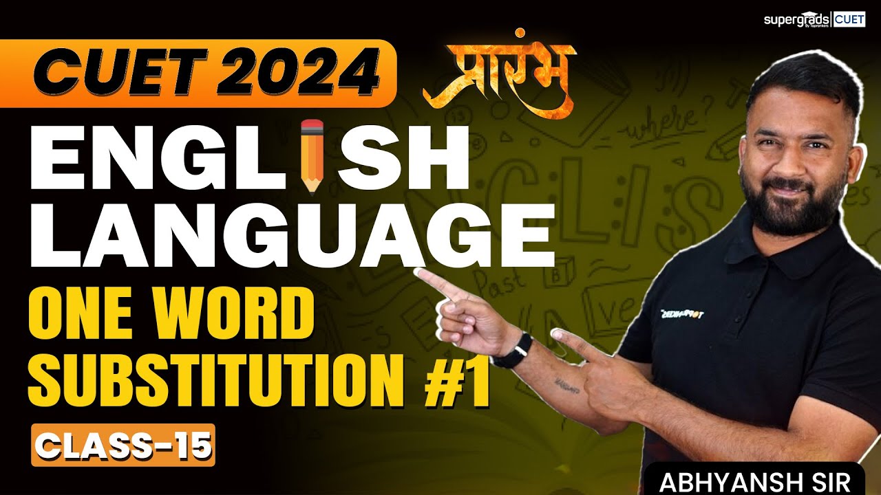 CUET 2024 English Language | One Word Substitution #1 | प्रारम्भ Class ...
