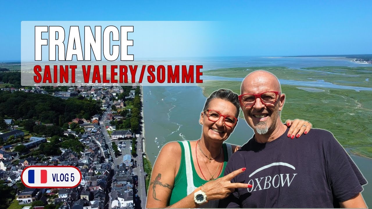 SAINT VALERY SUR SOMME, EN SOMME - FRANCE 🇫🇷 VLOG 5