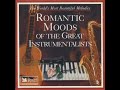 Romantic moods of the great instrumentalists readers digest music