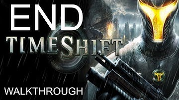 Timeshift Walkthrough Part 24 Ending Gameplay LetsPlay (1080p)