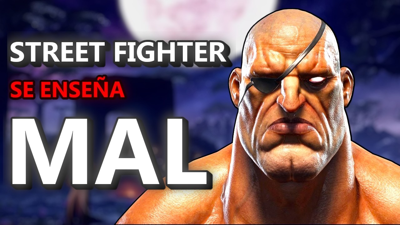 APRENDE a JUGAR con CUALQUIER PERSONAJE en STREET FIGHTER | GUÍA SAGAT