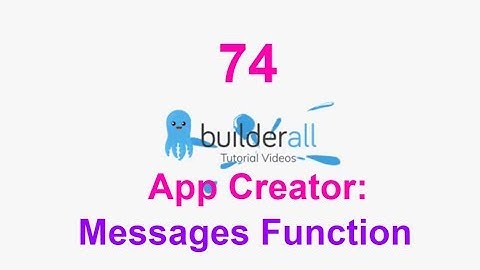 Builderall Tutorial 74 : App Creator - Messages Function