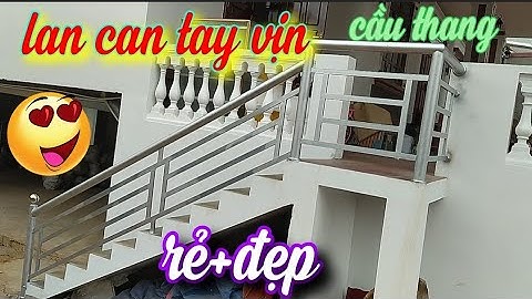 Lan can sắt đẹp đơn giản | lan can tay vịn cầu thang