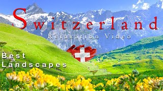 SWITZERLAND's Best Landscapes - Relaxation video with calming background music for stress relief