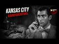 Kansas City Confidential (1952) — Noir Heist &amp; Deadly Double-Cross