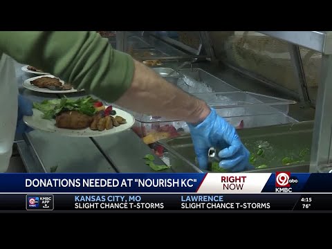 Kansas City community kitchen Nourish KC in need of donations after cuts