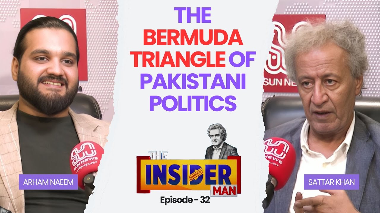 Insider Man EP 32 | The Bermuda Triangle Of Pakistani Politics | Sun News Pakistan
