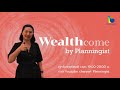 Wealthcome by planningist ep4 retirement plan