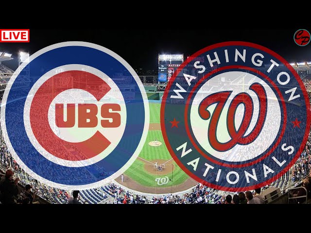 CHICAGO CUBS vs WASHINGTON NATIONALS MLB BASEBALL GAME 135 LIVE GAME CAST &  AUDIO