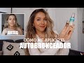 AUTOBRONCEADOR ST.TROPEZ Y CLARINS - Antes y Después | Julia March