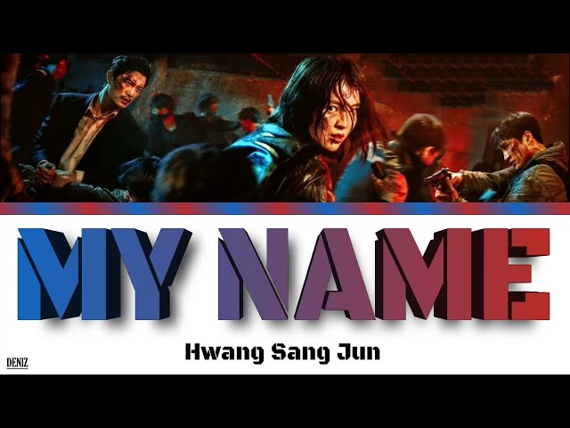 Hwang Sang Jun (feat. Swervy, Jeminn) - My Name.  |OST| ПЕРЕВОД НА РУССКИЙ \\ ТЕКСТ \\ КИРИЛЛИЗАЦИЯ class=