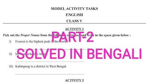 MODEL ACTIVITY TASK- 2 || CLASS V || ENGLISH || SOLVED IN BENGALI || UjjwalArs