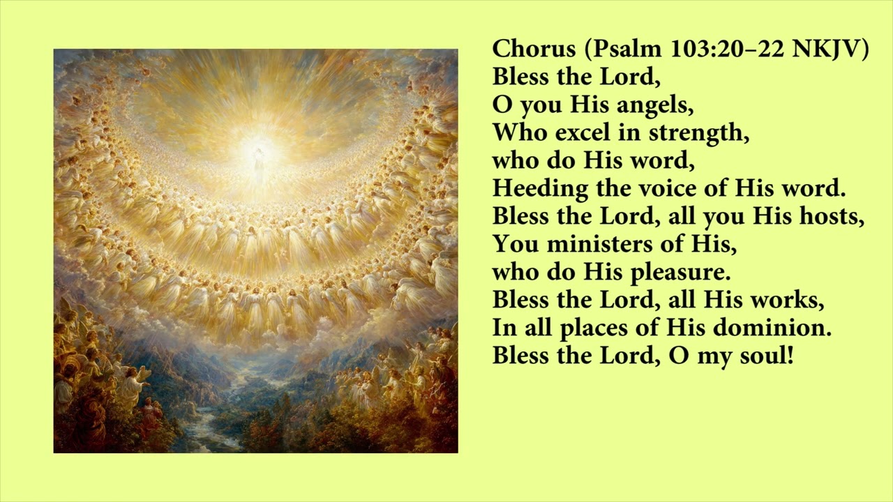 Bless the Lord (Psalm 103:20-22 NKJV): Lyric Video