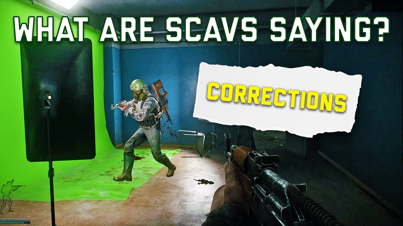 What are Scavs Saying? Part 3 CORRECTIONS Escape from Tarkov YouTube