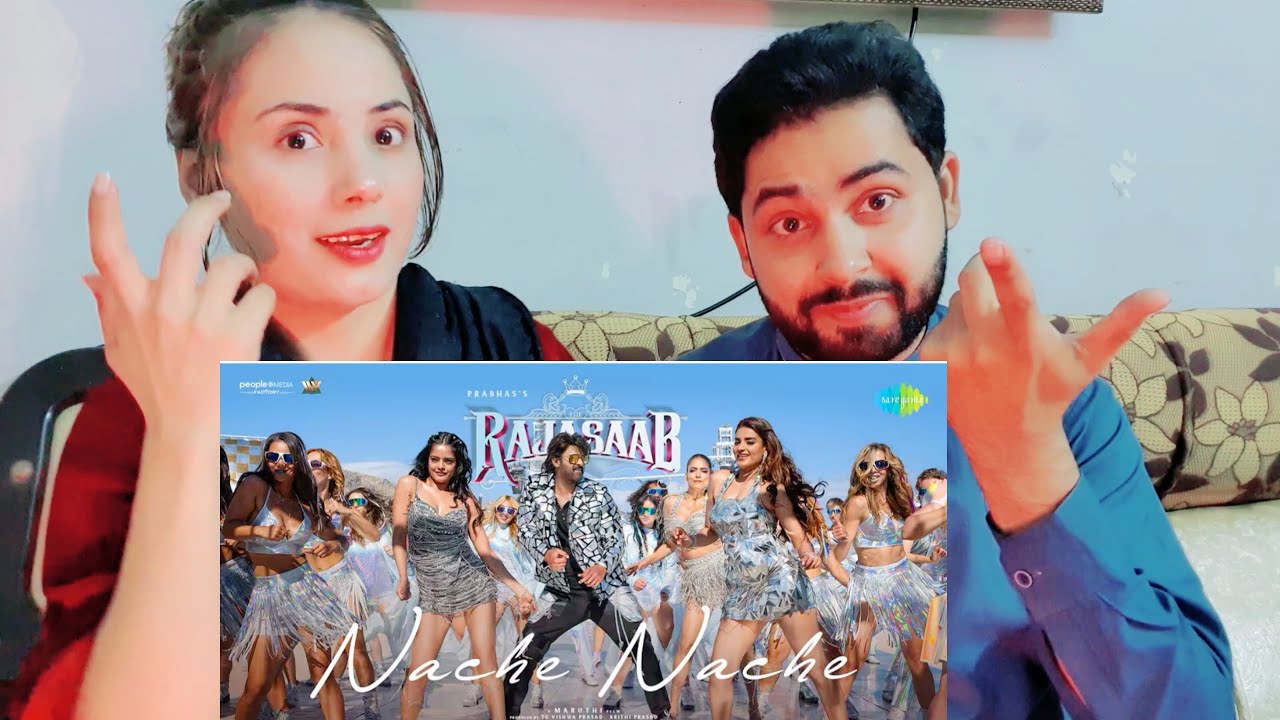 Nache Nache Video Song Pakistani Reaction | The RajaSaab | Prabhas, Malavika Mohan, Nidhhi Agerwal