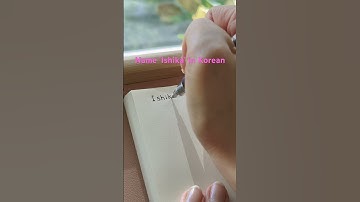 How to write your name in Korean - Ishika                    #cute #korean #handwriting #name