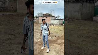 10 Saal bad Amir admi 😂#comedy #funny #viral #youtubeshorts #shorts