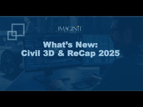 What's New in Autodesk Civil 3D & ReCAP 2025