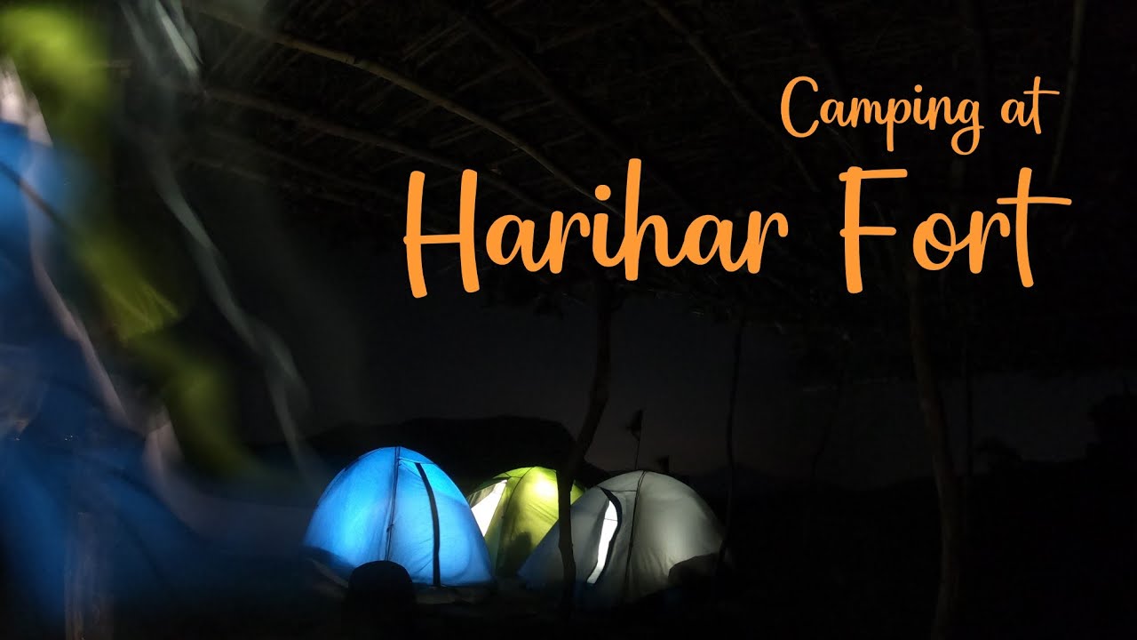 Night Trek & Camping for the First Time ft. HARIHAR FORT