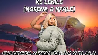 Morena O Mpale ke Lekile  Shandesh X King Salah X Dlala Extrinsic type Beat