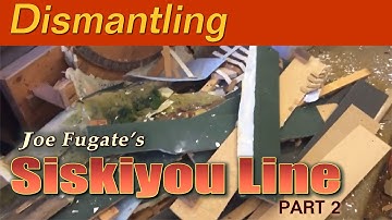 Dismantling the Siskiyou Line, part 2