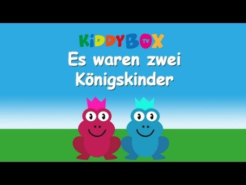 Es waren zwei Königskinder - Kinderlieder zum Mitsingen - (KIDDYBOX.TV)