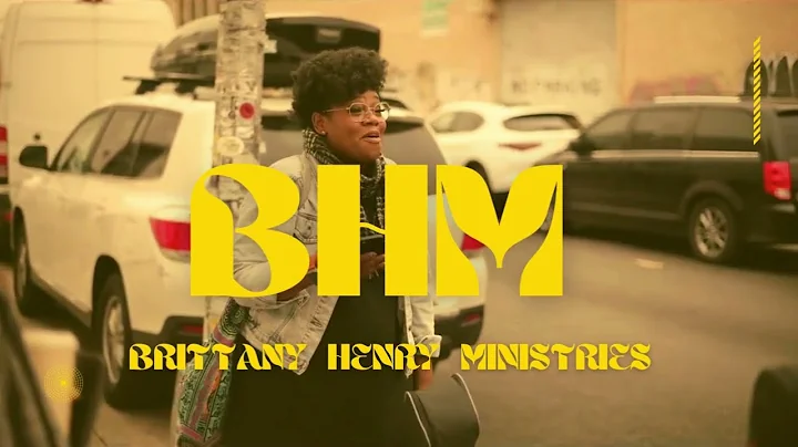 Brittany Henry Ministries // Brooklyn New York // Music