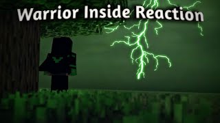 Reacting To Warrior Inside Minecraft Animation by Shadow Creeper