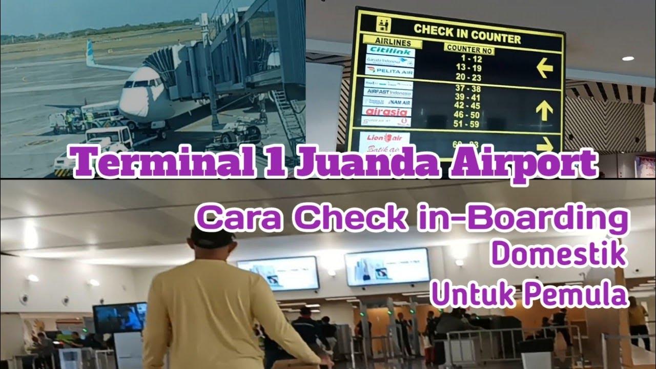 Cara Check inBoarding di Terminal 1 Domestik Juanda Airport untuk