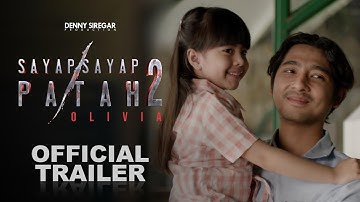 Sayap Sayap Patah 2: Olivia Official Trailer | Arya Saloka Jadi Densus 88