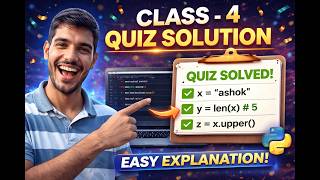 Class 4 Quiz Solution 🔥 | Python Strings & Boolean Quiz Explained 🚀
